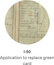 I-90  Application to replace green card